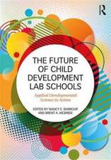 The Future of Child Development Lab Schools: Applied Developmental Science in Action