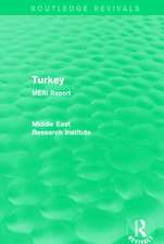 Turkey (Routledge Revival): MERI Report