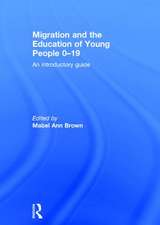 Migration and the Education of Young People 0-19: An introductory guide