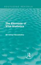 The Elements of Vital Statistics (Routledge Revivals)