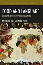 Food and Language: Discourses and Foodways across Cultures