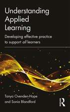 Understanding Applied Learning: Developing Effective Practice to Support All Learners