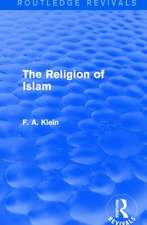 The Religion of Islam (Routledge Revivals)