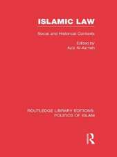 Islamic Law: Social and Historical Contexts