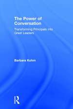 The Power of Conversation: Transforming Principals into Great Leaders