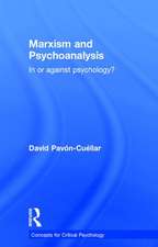 Marxism and Psychoanalysis: In or against Psychology?