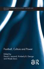 Football, Culture and Power