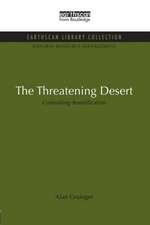 The Threatening Desert: Controlling desertification