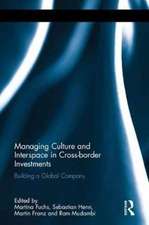 Managing Culture and Interspace in Cross-border Investments: Building a Global Company