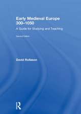 Early Medieval Europe 300–1050: A Guide for Studying and Teaching