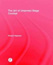 The Art of Unarmed Stage Combat