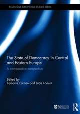 The State of Democracy in Central and Eastern Europe: A Comparative Perspective