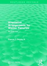 Alternative Arrangements for Marine Fisheries: An Overview