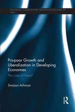 Pro-poor Growth and Liberalization in Developing Economies: The Case of Nepal