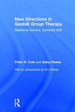 New Directions in Gestalt Group Therapy: Relational Ground, Authentic Self