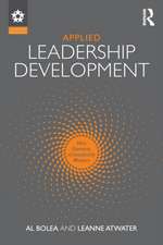 Applied Leadership Development: Nine Elements of Leadership Mastery