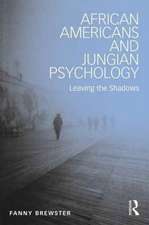 African Americans and Jungian Psychology: Leaving the Shadows