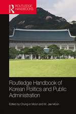 Routledge Handbook of Korean Politics and Public Administration