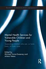 Mental Health Services for Vulnerable Children and Young People