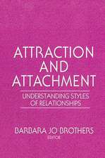 Attraction and Attachment: Understanding Styles of Relationships