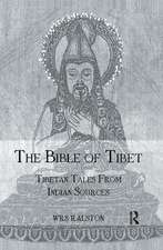 The Bible of Tibet: Tibetan Tales from Indian Sources