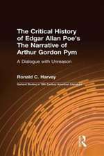 The Critical History of Edgar Allan Poe's The Narrative of Arthur Gordon Pym: A Dialogue with Unreason