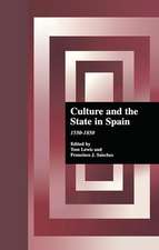 Culture and the State in Spain: 1550-1850