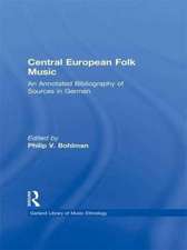 Central European Folk Music: An Annotated Bibliography of Sources in German