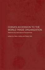 China's Accession to the World Trade Organization: National and International Perspectives