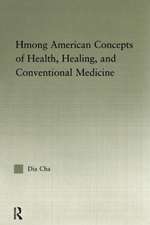 Hmong American Concepts of Health