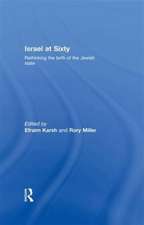 Israel at Sixty: Rethinking the birth of the Jewish state