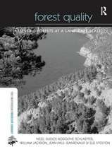 Forest Quality: Assessing Forests at a Landscape Scale