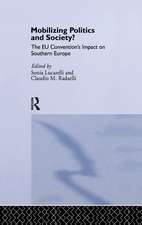 Mobilising Politics and Society?: The EU Convention's Impact on Southern Europe