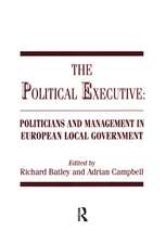 The Political Executive: Politicians and Management in European Local Government