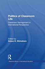 Politics of Classroom Life: Classroom Management in International Perspective