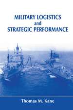 Military Logistics and Strategic Performance