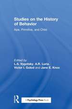 Studies on the History of Behavior: Ape, Primitive, and Child