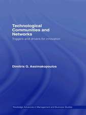 Technological Communities and Networks: Triggers and Drivers for Innovation