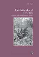 The Rationality of Rural Life: Economic and Cultural Change in Tuscany