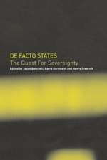 De Facto States: The Quest for Sovereignty