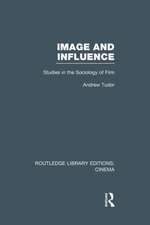 Image and Influence: Studies in the Sociology of Film