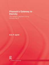 Pharoah'S Gateway To Eternity