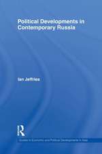 Political Developments in Contemporary Russia