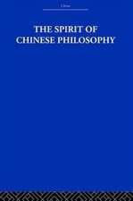 The Spirit of Chinese Philosophy