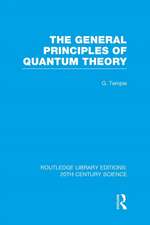 The General Principles of Quantum Theory