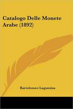 Catalogo Delle Monete Arabe (1892)