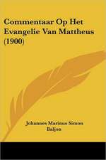 Commentaar Op Het Evangelie Van Mattheus (1900)