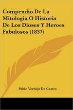 Compendio De La Mitologia O Historia De Los Dioses Y Heroes Fabulosos (1837)