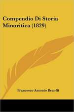 Compendio Di Storia Minoritica (1829)