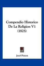 Compendio Historico De La Religion V1 (1825)